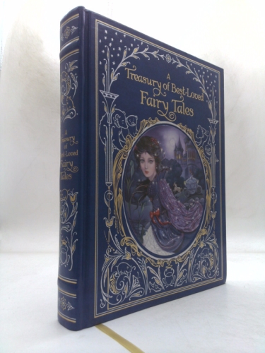 Treasury of Best-loved Fairy Tales, A (Barnes & Noble Leatherbound Classics)