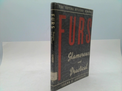 Furs: Glamorous and Practical, Fur Buying Mystery Removed