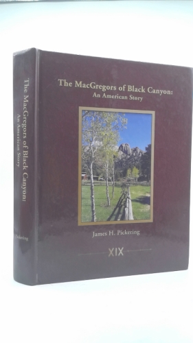 Macgregors of Black Canyon--An American Story