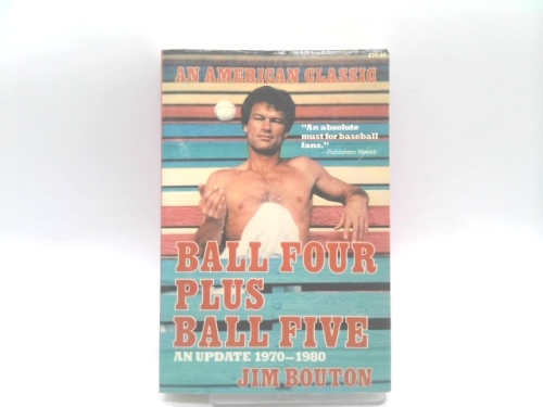 Ball Four, Plus Ball Five: An Update, 1970-1980