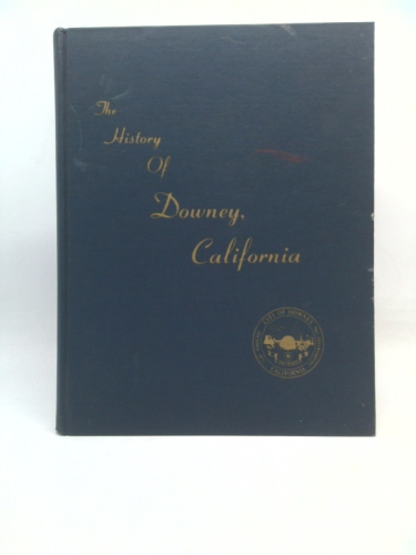 The History of Downey, California