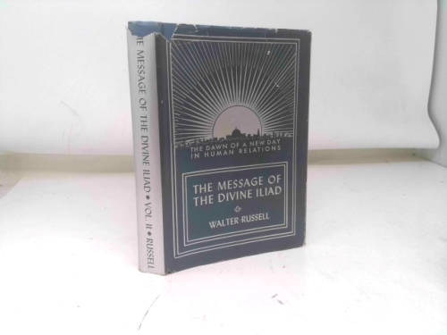 The Message of the Divine Iliad, vol. 2