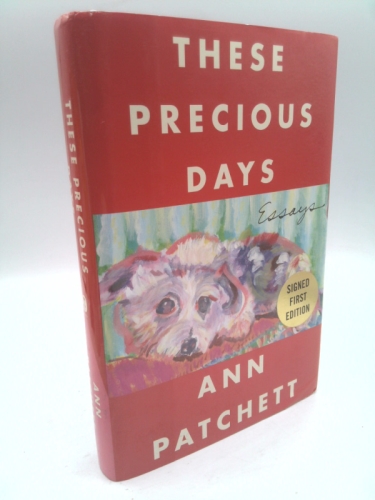 These Precious Days: Essays