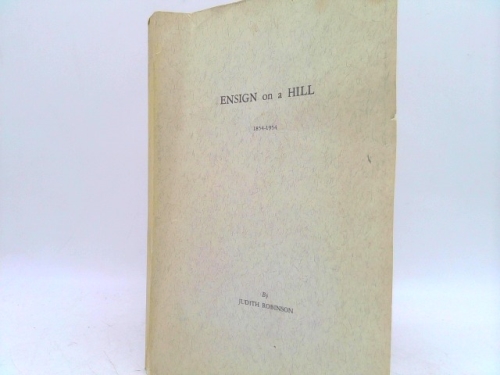 Ensign on a Hill: The Story of the Church Home and Hospital and its School of Nursing, 1854-1954, Baltimore
