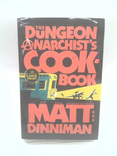 The Dungeon Anarchist's Cookbook