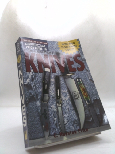 The Official Price Guide to Collector Knives: Twelfth Edition Book Cover