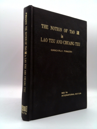 The notion of Tao in Lao Tzu and Chuang Tzu