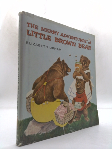 The merry adventures of Little Brown Bear