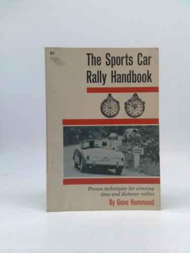 The sports car rally handbook (Worthwhile how-to paperbacks)