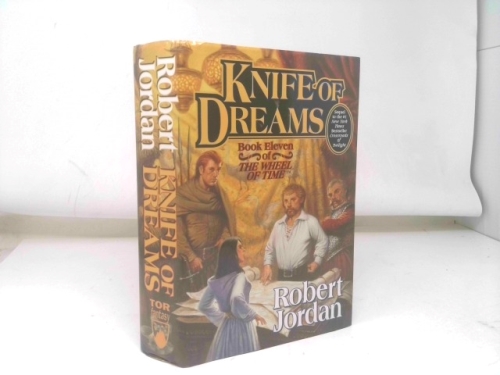 Knife of Dreams: Book Eleven of 'The Wheel of Time'