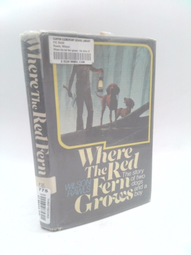 Where the Red Fern Grows, 1st Edition