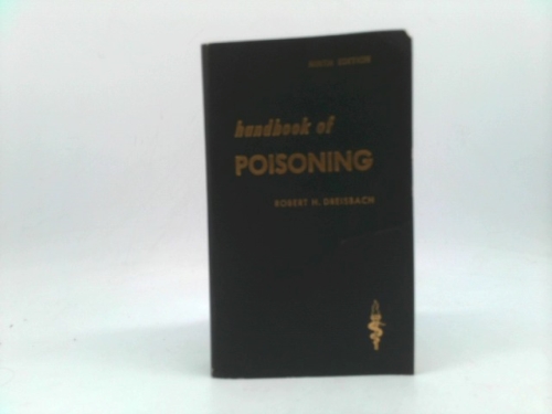 Handbook of poisoning: diagnosis & treatment