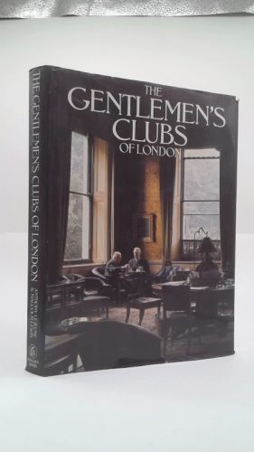 The Gentlemen's Clubs of London