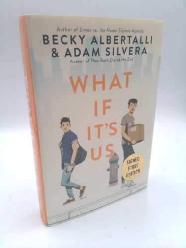 What If It's Us - Signed / Autographed Copy