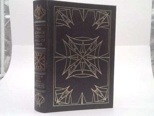THE SCIENCE FICTION HALL OF FAME VOLUME 2A - THE GREATEST SCIENCE FICTION STORIES OF ALL TIME CHOSEN BY THE MEMBERS OF SCIENCE FICTION WRITERS OF AMERICA