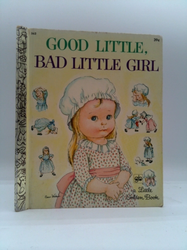 Good Little Bad Little Girl