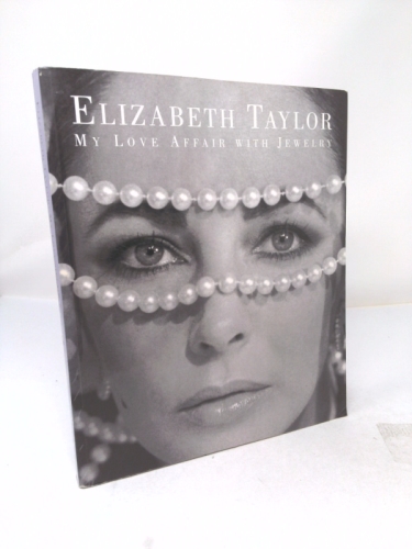 Elizabeth Taylor: My Love Affair with Jewelry