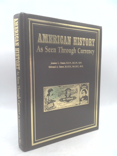 American History as Seen Through Currency