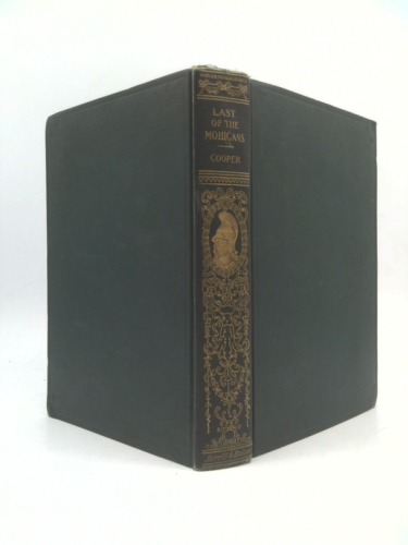 The Last of the Mohicans: A Narrative of 1757