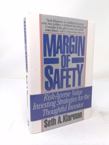 Margin of Safety: Risk-Averse Value Investing Strategies for the Thoughtful Investor