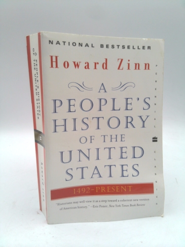 A People's History of the United States: 1492-Present (Perennial Classics)
