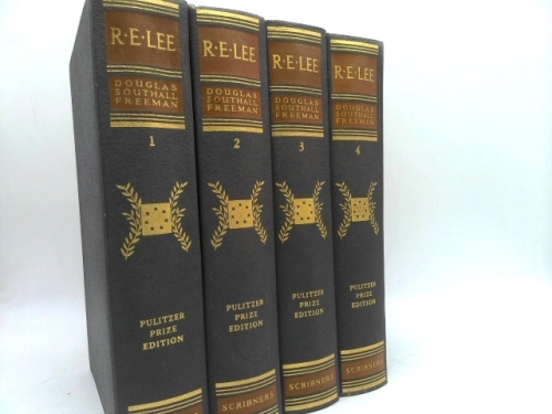 R.E. LEE, A BIOGRAPHY, IN FOUR (4) VOLUMES: THE PULITZER PRIZE EDITION