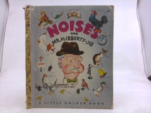 noises and mr-flibberty-jib