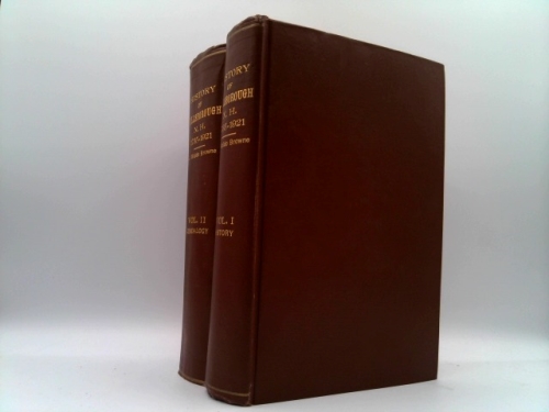 THE HISTORY OF HILLSBOROUGH NEW HAMPSHIRE 1735-1921: VOLUME ONE HISTORY AND DESCRIPTION AND VOLUME TWO BIOGRAPHY AND GENEALOGY