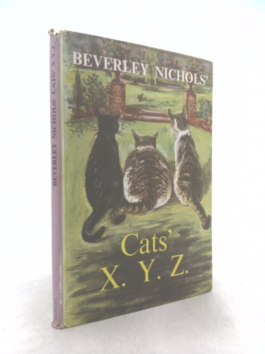 Beverley Nichols' Cats' X. Y. Z.