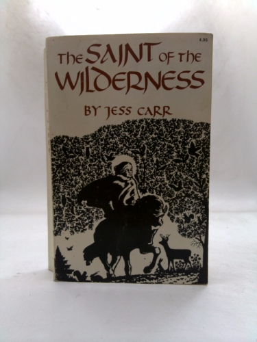 The Saint of the Wilderness