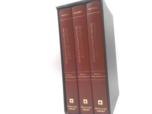 Against Silence : The Voice and Vision of Elie Wiesel (3 vol set)