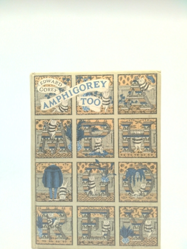 Amphigorey too (A Berkley Windhover book)