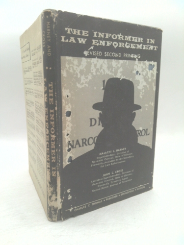 The Informer in Law Enforcement: Second Edition