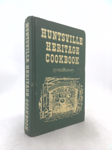 Huntsville Heritage Cookbook