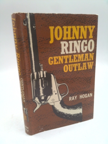 Johnny Ringo: Gentleman Outlaw