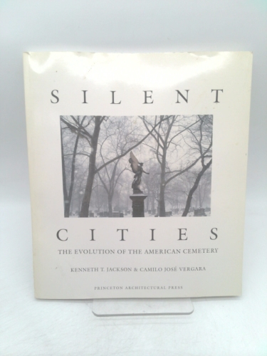 Silent Cities: the Evolution of the American Cemetery