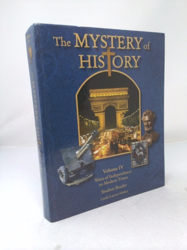 The Mystery of History Volume IV
