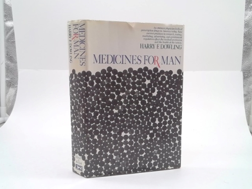 Medicines for Man