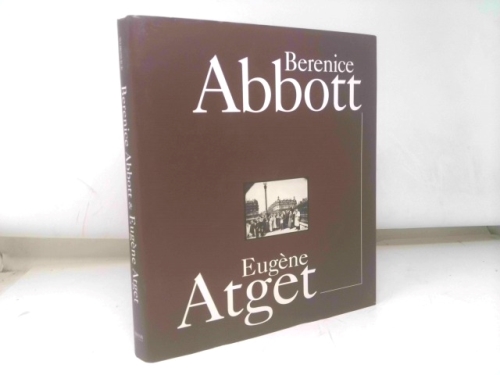 Berenice Abbott and Eugène Atget