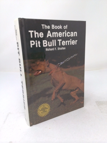 The Book of the American Pit Bull Terrier