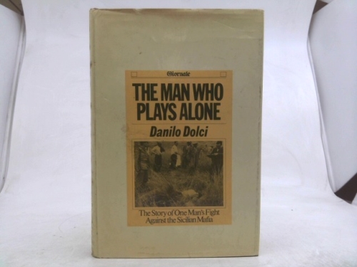 The man who plays alone;
