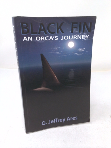 Black Fin: An Orca's Journey (Orca Chronicles)