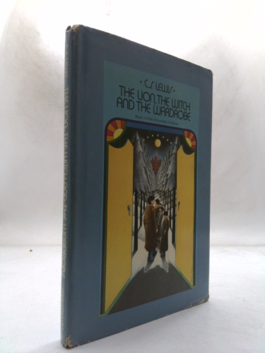 THE LION, THE WITCH AND THE WARDROBE A Story for Children; the Chronicles of Narnia Volume 1