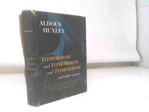 Tomorrow and Tomorrow and Tomorrow and Other Essays