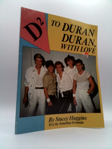 To Duran Duran, With Love