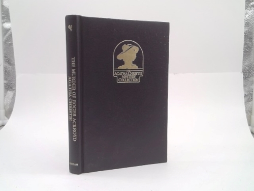 The Murder of Roger Ackroyd (The Agatha Christie Mystery Collection)