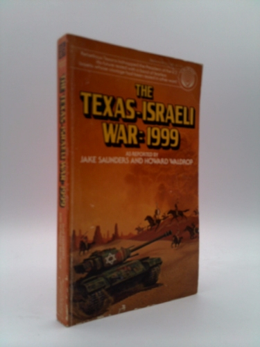 Texas-Israeli War: 1999