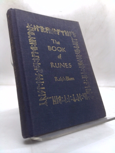 The Book of Runes: A Handbook for the Use of an Ancient Oracle - The Viking Runes