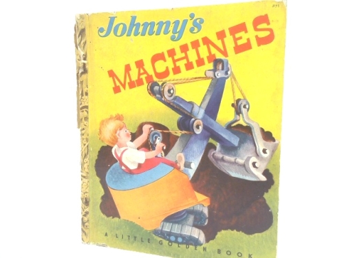 Johnny's Machines * Little Golden Book #71