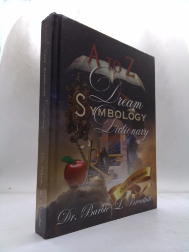 A-Z Dream Symbology Dictionary by Dr. Barbie L. Breathitt (2015-05-04)